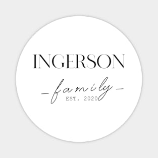 Ingerson Family EST. 2020, Surname, Ingerson Magnet